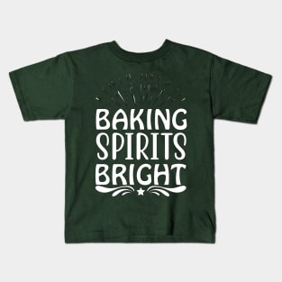 Baking Spirits Bright Kids T-Shirt